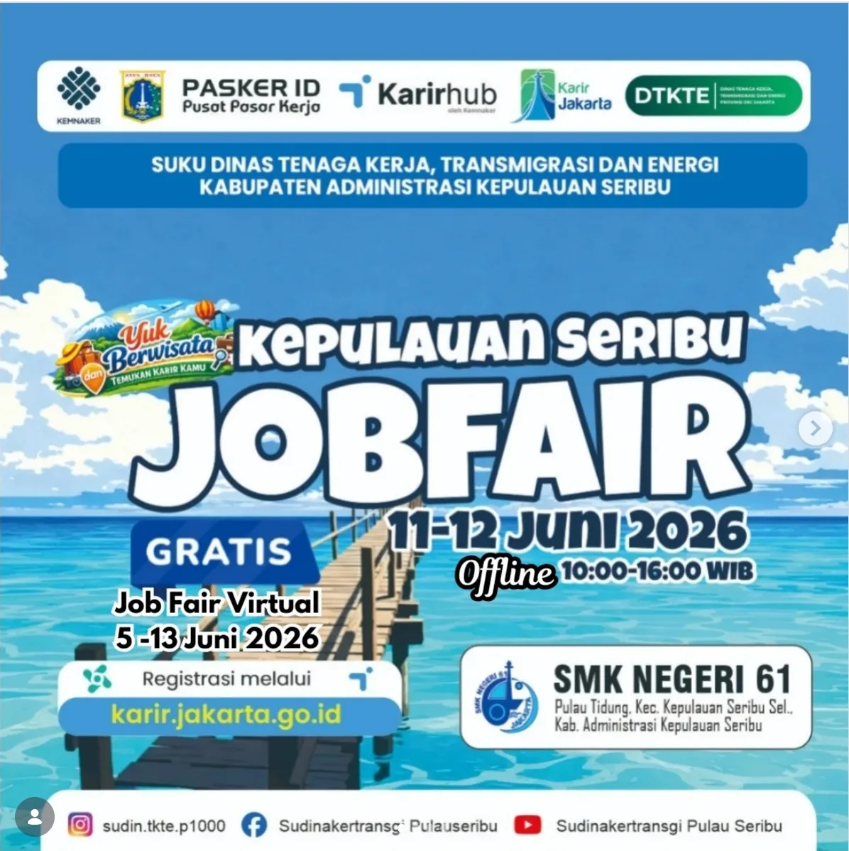 Job Fair Kabupaten Aceh Singkil 2026 (Suku Dinas TKTE Wilayah Kepulauan Seribu) : 10-11 Juni 2026